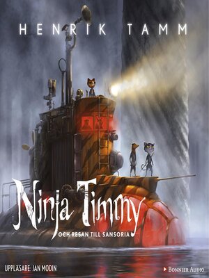 cover image of Ninja Timmy och resan till Sansoria